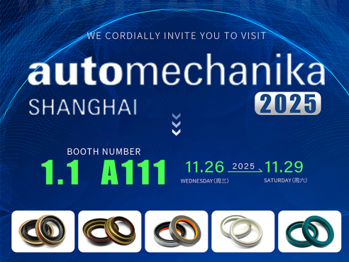 Warm Invitation to the Oil Seal & Lubricants Section of Automechanika Shanghai 2025